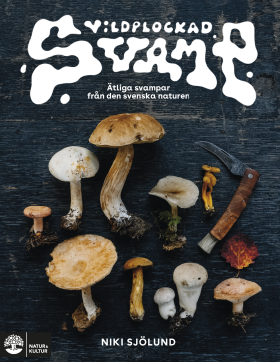 Bokomslag: Vildplockad svamp